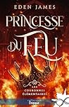 Princesse du feu by Eden James