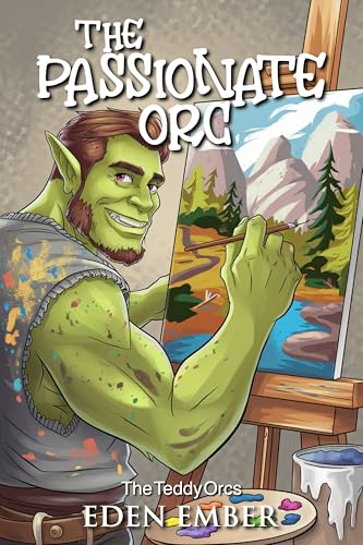 The Passionate Orc (The Teddy Orcs Book 1)