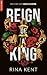 Reign of a King (Kingdom Duet #1)