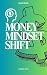 Money Mindset Shift: How to...