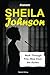 Sheila Johnson Biography: Walk Through Fire, Rise from the Ashes