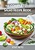 The Complete Salad Recipe Book by José Neto