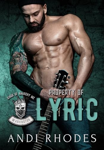 Property of Lyric: Kings of Anarchy MC: Washington (Kindle Edition)