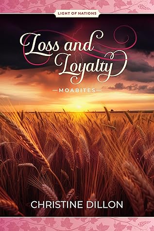 Loss and Loyalty - Moabites