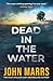 Dead in the Water by John Marrs