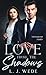 Love From the Shadows (The ...