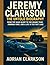 Jeremy Clarkson The Untold Biography by Adrian Clarkson