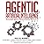 Agentic Artificial Intelligence: Harnessing AI Agents to Reinvent Business, Work and Life