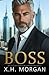 Sexting My Boss by X.H. Morgan