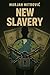 New Slavery