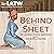 Behind the Sheet