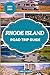RHODE ISLAND ROAD TRIP GUID...