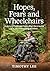 Hopes, Fears and Wheelchairs by Timothy Lee