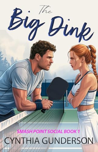 The Big Dink (Smash Point Social Club #1)