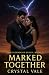 Marked Together (The Seerbo...