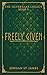 Freely Given (The Silversaar Legacy #3)