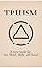 Trilism