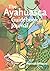 The Ayahuasca Guidebook and...