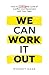 We Can Work It Out: How to ...