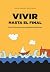 Vivir hasta el final: Guía ilustrada de cuidados paliativos
