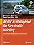 Artificial Intelligence for Sustainable Mobility: Transforming Transportation for a Greener Future (Sustainable Artificial Intelligence-Powered Applications)