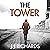 The Tower: A Lancashire Detective Mystery (DCI Walker Crime Thrillers, Book 3)