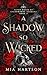 A Shadow So Wicked (Fated Mates of Shadowbone Academy, #2)