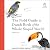 The Field Guide to Dumb Birds of the Whole Stupid World: Dumb Birds