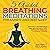 5 Guided Breathing Meditati...