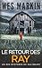 Le Retour des Ray: Michael Yorke - Les Mystères de Salisbury, Tome 4 (French Edition)