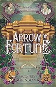 Arrow of Fortune