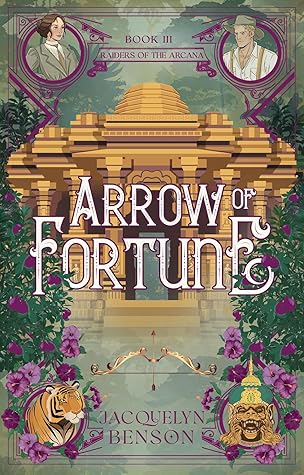 Arrow of Fortune (Raiders of the Arcana, #3)