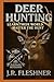 Deer Hunting by J.R. Fleshner