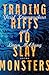 Trading Riffs to Slay Monsters by Yusef Komunyakaa