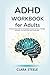 ADHD Workbook for Adults Pr...