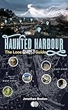Haunted Harbour: The Looe Ghost Guide Haunted Harbour: The Looe Ghost Guide