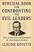 Remedial Book for Confronting the Evil Leaders by Claudie Goyette