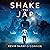 Shake the Jar: A Key Murphy Ancestral Memory Thriller, Book 3