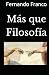 Más que filosofía by Fernando Franco