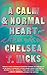 A Calm and Normal Heart