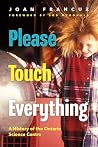 Please Touch Ever...