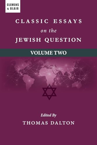 Classic Essays on the Jewish Question: Volume Two (Paperback)