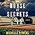 The House of Secrets
