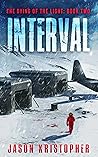 Interval (The Dying of the Light, #2)