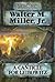 A Canticle for Leibowitz by Walter M. Miller Jr. A Canticle for Leibowitz by Walter M. Miller Jr.