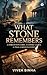 WHAT STONE REMEMBERS: A FOR...