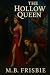 The Hollow Queen