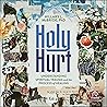 Holy Hurt: Unders...