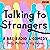 Talking to Strangers: A BBC...