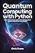 QUANTUM COMPUTING WITH PYTH...